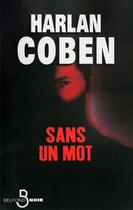 Couverture du livre « Sans un mot » de Harlan Coben aux éditions Belfond