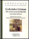 Couverture du livre « Grimm gebruder, der arme und der reiche und andere marchen » de Charpiot/Demarche aux éditions Ellipses