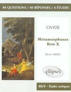 Couverture du livre « Ovide, metamorphoses (livre x) » de Merle aux éditions Ellipses Marketing