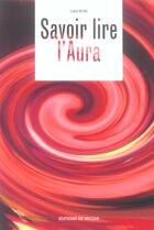 Couverture du livre « Savoir lire l'aura » de Nitos aux éditions De Vecchi