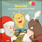 Couverture du livre « Renato et le traîneau du Père Noël » de Virginie Hanna et Maud Legrand aux éditions Auzou