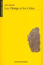 Couverture du livre « Les Vikings et les Celtes » de Jean Renaud aux éditions Ouest France