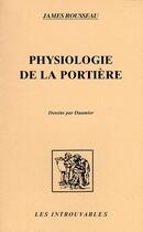 Couverture du livre « Physiologie de la portière ; dessins par Daumier » de James Rousseau aux éditions L'harmattan