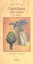 Couverture du livre « L'artichaut et le cardon - chroniques du potager » de Aite Bresson aux éditions Actes Sud