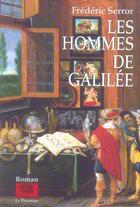 Couverture du livre « Les hommes de galilée » de Frederic Serror aux éditions Le Pommier