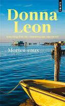 Couverture du livre « Mortes-eaux » de Donna Leon aux éditions Points