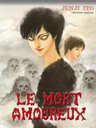 Couverture du livre « Le mort amoureux » de Ito-J aux éditions Delcourt