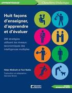 Couverture du livre « Huits façons d'enseigner, d'apprendre et d'évaluer » de Noble et Mc Grath aux éditions Cheneliere Mcgraw-hill