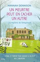 Couverture du livre « Les mystères de Honeychurch Tome 2 : un meurtre peut en cacher un autre » de Hannah Dennison aux éditions City