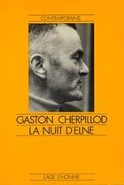 Couverture du livre « La Nuit D'Elne » de Gaston Cherpillod aux éditions L'age D'homme