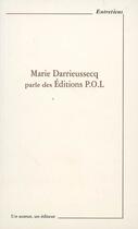Couverture du livre « Marie darrieussecq parle des éditions p.o.l. » de Marie Darrieussecq aux éditions Pu De Paris Ouest