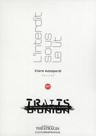 Couverture du livre « L'interdit sous le lit » de Clare Azzopardi aux éditions Theatrales