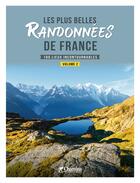 Couverture du livre « Les plus belles randonnees de france - volume 2 » de  aux éditions Chamina