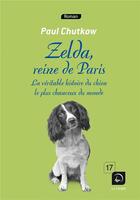 Couverture du livre « Zelda, reine de Paris » de Paul Chutkow aux éditions Editions De La Loupe