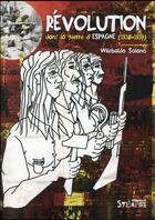 Couverture du livre « Révolution dans la guerre d'Espagne (1930-1939) » de Wilebaldo Solano aux éditions Syllepse