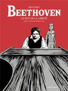 Couverture du livre « Beethoven : le prix de la liberté » de Regis Penet aux éditions La Boite A Bulles
