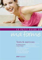 Couverture du livre « Le petit guide de ma forme ; tests et exercices » de Cascua (Dr) Stephane aux éditions Amphora