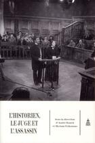 Couverture du livre « L'historien, le juge et l'assassin » de Rauch/Tsikounas aux éditions Editions De La Sorbonne