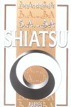 Couverture du livre « Shiatsu » de Violette Melendez aux éditions Pardes