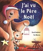 Couverture du livre « J'ai vu le père Noël » de Tim Warnes et David Bedford aux éditions Mijade