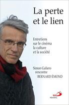 Couverture du livre « Perte Et Le Lien » de Bernard-Richard Emond aux éditions Mediaspaul Qc