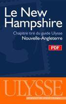 Couverture du livre « Le New Hampshire ; chapitre tiré du guide Ulysse « Nouvelle-Angleterre » » de  aux éditions Ulysse