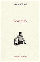 Couverture du livre « Rue de l'exil » de Jacques Borel aux éditions Virgile