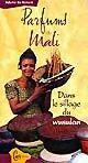 Couverture du livre « Parfums du Mali ; dans le sillage du Wusulan » de  aux éditions Cauris