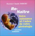 Couverture du livre « Renaître avec de nouvelles comprehensions t.2 » de Imbert Dr. Claude aux éditions Visualisation Holistique