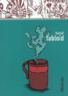 Couverture du livre « Tabloïd » de Baladi aux éditions Atrabile