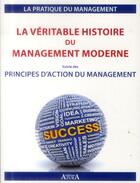 Couverture du livre « La véritable histoire du management moderne » de Julien Charlier aux éditions Azura
