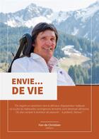 Couverture du livre « Envie... de vie » de Christian Roulin aux éditions Fan De Christian