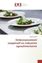 Couverture du livre « Ordonnancement cooperatif en industries agroalimentaires » de Hmida Hmaied aux éditions Editions Universitaires Europeennes