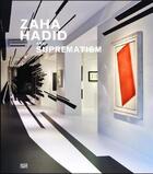 Couverture du livre « Zaha hadid and suprematism » de Gmurzynska aux éditions Hatje Cantz