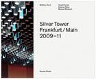 Couverture du livre « Matthias hoch silver tower /anglais/allemand » de Hoch Matthias aux éditions Spector Books