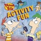 Couverture du livre « Phinéas et Ferb ; activity fun » de  aux éditions Chantecler