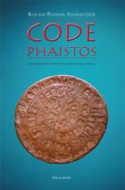 Couverture du livre « Code Phaïstos » de Ronald Pestmal-Sainsauveur aux éditions Feuille Songe