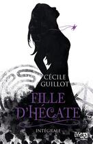 Couverture du livre « Fille d'Hécate » de Cecile Guillot aux éditions Lynks