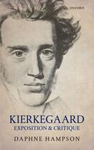 Couverture du livre « Kierkegaard: Exposition & Critique » de Hampson Daphne aux éditions Oup Oxford