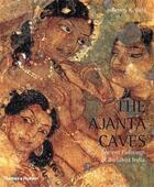 Couverture du livre « The ajanta caves (paperback) » de Behl Benoy aux éditions Thames & Hudson