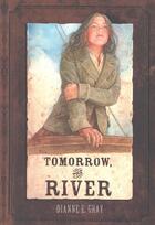 Couverture du livre « Tomorrow, The River » de Gray Dianne aux éditions Houghton Mifflin Harcourt