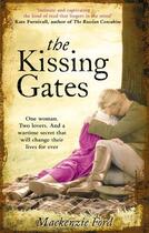 Couverture du livre « The Kissing Gates » de Ford Mackenzie aux éditions Little Brown Book Group Digital