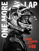 Couverture du livre « One more lap : Jimmie Johnson at the 48 » de Jimmie Johnson et Ivan Shaw aux éditions Rizzoli