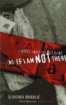 Couverture du livre « As If I Am Not There » de Slavenka Drakulic aux éditions Little Brown Book Group Digital