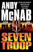 Couverture du livre « Seven Troop » de Andy Mcnab aux éditions Epagine