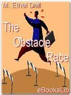 Couverture du livre « The Obstacle Race » de Ethel M. Dell aux éditions Ebookslib