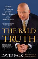 Couverture du livre « The Bald Truth » de Falk David aux éditions Pocket Books