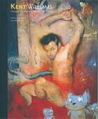 Couverture du livre « Kent williams: amalgam » de Kent Williams aux éditions Dap Artbook