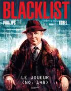 Couverture du livre « The blacklist t.1 ; le joueur » de Phillips Lobel aux éditions Hachette Comics