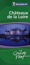 Couverture du livre « Château de la Loire 2009 » de Collectif Michelin aux éditions Michelin